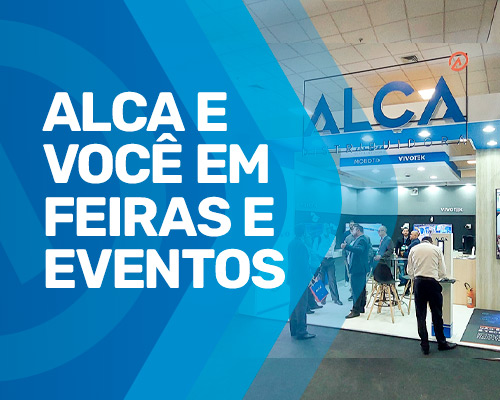 ALCA E VOCÊ EM FEIRAS E EVENTOS